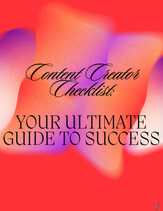 Content Creator Checklist: Your Guide to Success - Vibrant Vibes & Soul