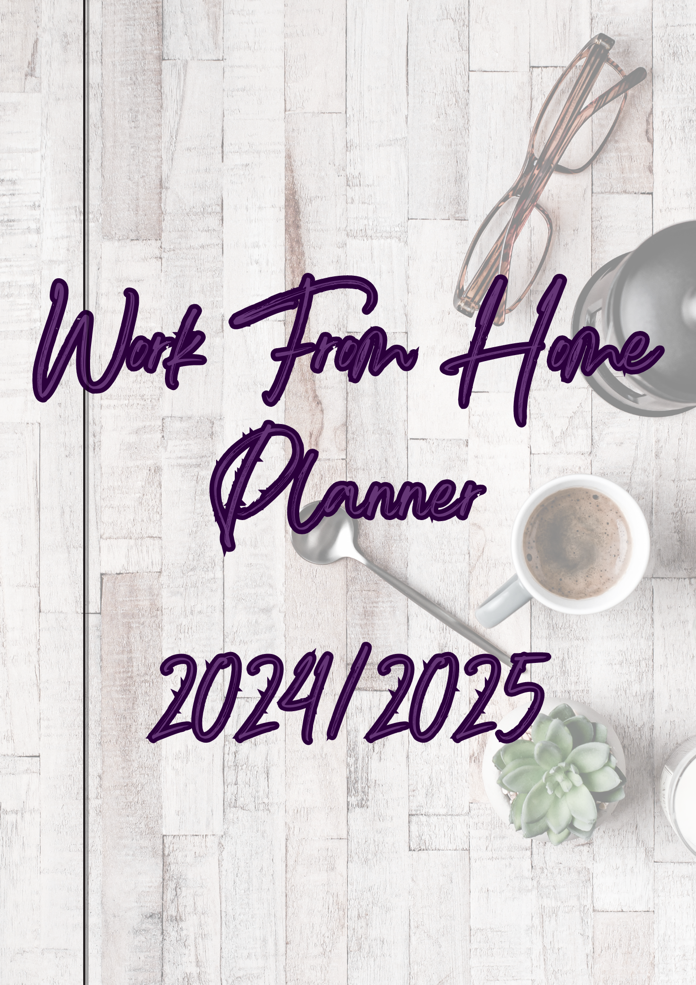 Work From Home Planner - Vibrant Vibes & Soul